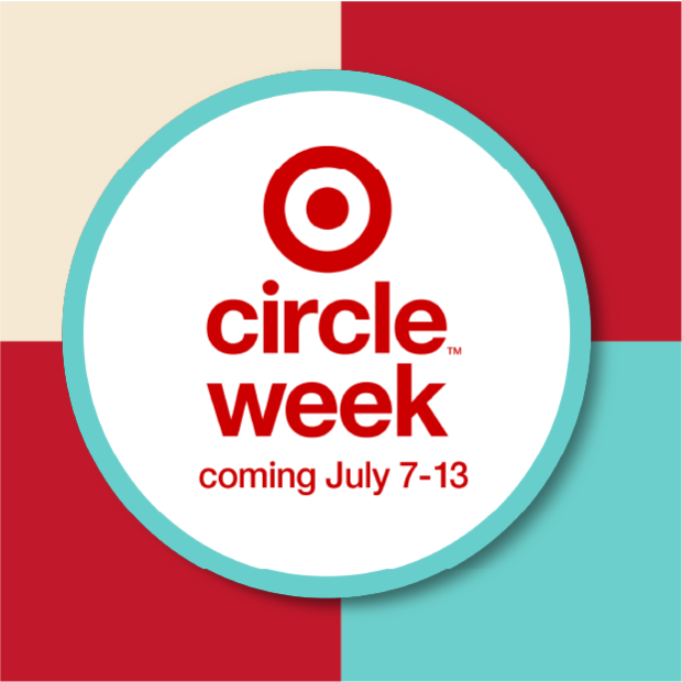 A graphic that reads "Target Circle Week coming July 7-13."